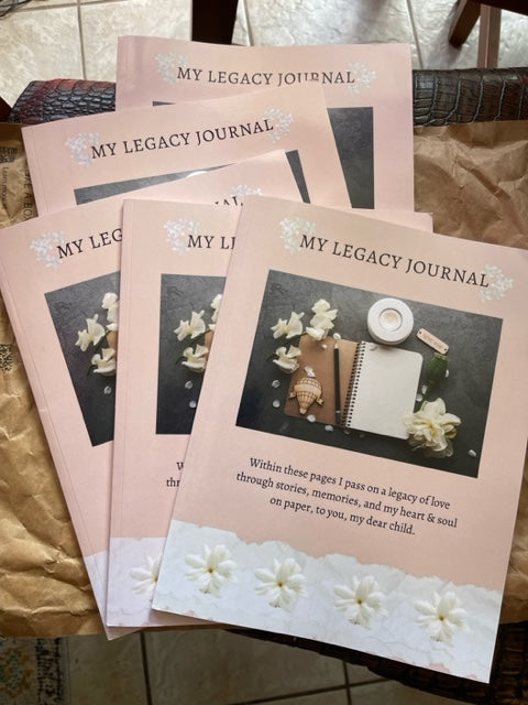 My Legacy Journal Paperback: Click Link to order on Amazon