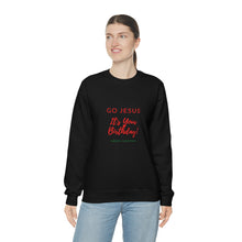 Load image into Gallery viewer, Go Jesus Birthday Sweatshirt
