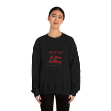 Load image into Gallery viewer, Go Jesus Birthday Sweatshirt
