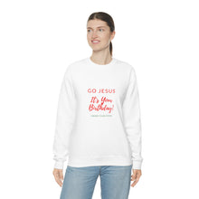 Load image into Gallery viewer, Go Jesus Birthday Sweatshirt
